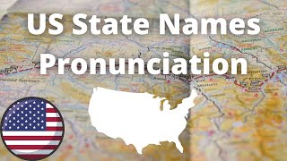 US State Names Pronunciation  American Accent [upl. by Ailene]