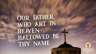 Our Father Prayer  Lords Prayer  Catholic Church  Catholic Mass  Catholic Prayers [upl. by Aldus]