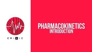 Introduction to Pharmacokinetics  The Pharmacokinetics Series [upl. by Laumas774]