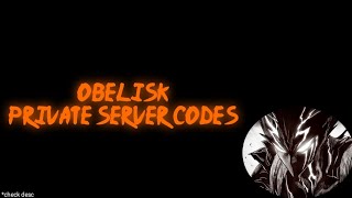 Free Obelisk Private Server Codes² Shindo Life [upl. by Rebak608]