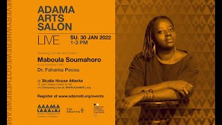 ADAMA Arts Salon Live ft Maboula Soumahoro [upl. by Cynde]