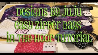 In The Hoop Easy Zipper Bags Tutorial Designs by JuJu [upl. by Relyks]