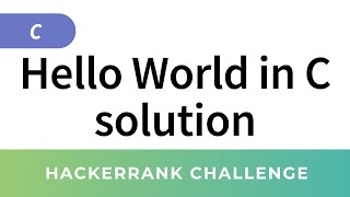 HackerRank Solution Hello World in C [upl. by Isa856]