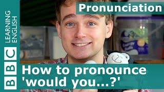 Pronunciation How to pronounce would you [upl. by Reagen551]