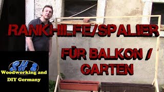 Rankhilfe  Spalier  Rankgitter für Balkon und Garten [upl. by Htesil197]