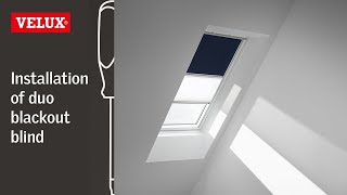 VELUX How to install a duo blackout blind [upl. by Taryne]