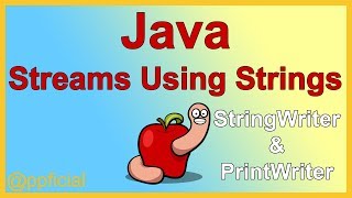 Java Streams Using Strings  The StringWriter and PrintWriter Class  toString Method  APPFICIAL [upl. by Anaicilef]