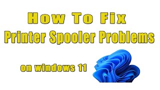 How to fix printer spooler problems on Windows 11 [upl. by Attiuqehs]