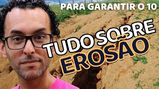 TUDO SOBRE EROSÃO  Processos erosivos Intensos  Geografia [upl. by Veda]