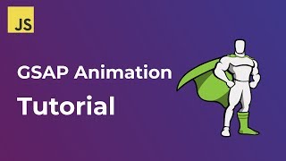 GSAP Animation Tutorial  Create Awesome Animations With Javascript [upl. by Alegre]