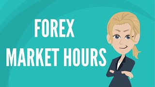 Forex market hours [upl. by Aikyn]