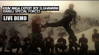 Krav Maga EXPERT Roy Elghanayan LIVE DEMO to Israeli Special Forces [upl. by Derr681]