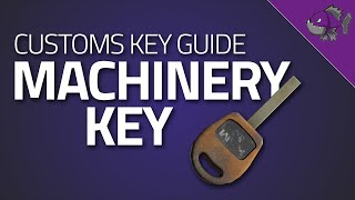 Machinery Key  Key Guide  Escape From Tarkov [upl. by Htinnek]