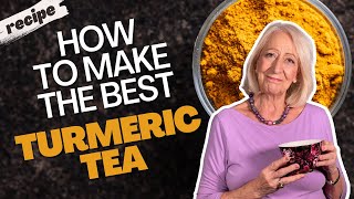 How to Make the Perfect Homemade Turmeric Tea in Just 15 Minutes [upl. by Yriek]