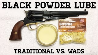 Black Powder Lube Traditional vs Wads [upl. by Ygief]