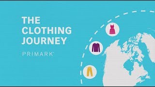 PRIMARK  The Clothing Journey [upl. by Boaten]