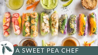 5 Healthy Spring Roll Recipes  A Sweet Pea Chef [upl. by Airetnahs]