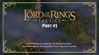 The Lord of the Rings Tactics PSP  Part 1 [upl. by Furnary157]