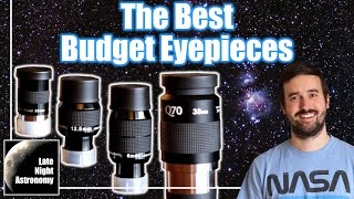 Great Budget Eyepieces For Your Telescope and Understanding Magnification [upl. by Nawk900]