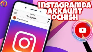 Instagramda akkaunt ochish  INSTAGRAM OCHISH 2020 [upl. by Tebazile]