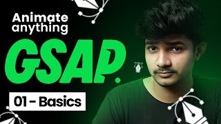 Master GSAP Animations Basics  Complete GSAP Course  Part 1 [upl. by Einahc]