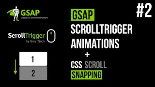 GSAP ScrollTrigger Animations  Scroll Snapping CSS [upl. by Pearla561]