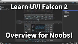 UVI Falcon 2 Overview  For Noobs [upl. by Eanahc989]