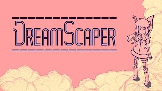 DreamScaper Combat Development [upl. by Halbeib]