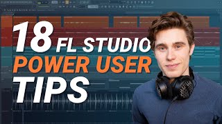 18 FL Studio Tips You Need To Know [upl. by Radmen320]