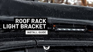 STEDI Roof Rack Light Bracket  Install Guide [upl. by Dianuj41]