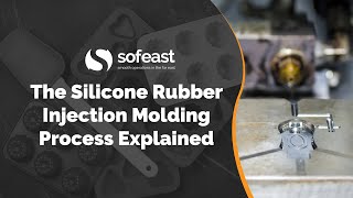 The Silicone Rubber Injection Molding Process Explained [upl. by Adnarom]