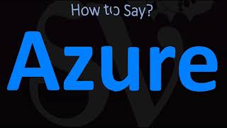 How to Pronounce Azure CORRECTLY [upl. by Idok]