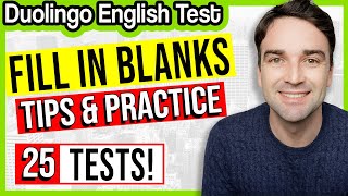 Fill in the Blanks Tips amp 25 Practice Questions Duolingo English Test Practice Lesson [upl. by Nadruoj303]