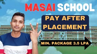 All About MASAI SCHOOL COURSES  Full Review  Placements  Courses [upl. by Zemaj817]