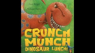 Crunch Munch Dinosaur Lunch  Give Us A Story [upl. by Refinnaej857]