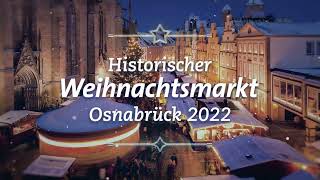 Historischer Weihnachtsmarkt Osnabrück 2022 [upl. by Stefania]