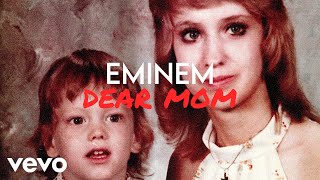 Eminem  Dear Mom 2022 [upl. by Cantlon]