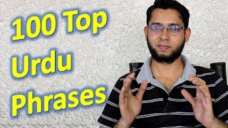 100 Top Urdu Phrases  Learn Urdu Language for Beginners through English [upl. by Mellitz518]