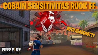 TESTING SETTING DAN SENSITIVITAS RUOK FF DI RANKED AUTO HEADSHOT  FREE FIRE INDONESIA [upl. by Primrosa]