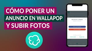 Cómo Poner un Anuncio en Wallapop y Subir las Fotos  Mejora tu Visibilidad en Wallapop [upl. by Olnee789]