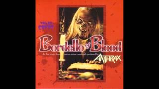 Anthrax  Bordello Of Blood Tales From The Crypt OST [upl. by Pitzer543]