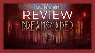 Dreamscaper Review  One of the Greats [upl. by Vitus]