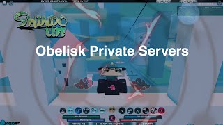 Obelisk Private Server  Shindo Life [upl. by Pytlik]