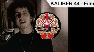 KALIBER 44  Film OFFICIAL VIDEO [upl. by Erina]