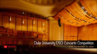 Duke University DSO Concerto Competition [upl. by Bunker438]