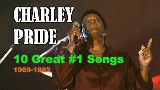 CHARLEY PRIDE  10 Great 1 Songs 19691982 [upl. by Rakso706]