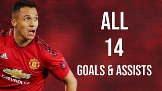 Alexis Sanchez  All 14 Goals amp Assists For Manchester United  HD [upl. by Cirre]