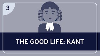 PHILOSOPHY  The Good Life Kant HD [upl. by Adirf]