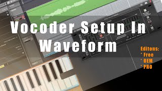 Waveform 115  Vocoder Setup for TALOVOX [upl. by Vallonia726]