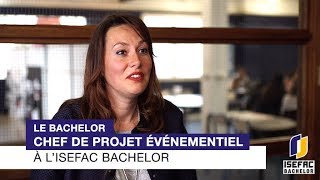 Le Bachelor Chef de projet événementiel à lISEFAC Bachelor [upl. by Nwaf]